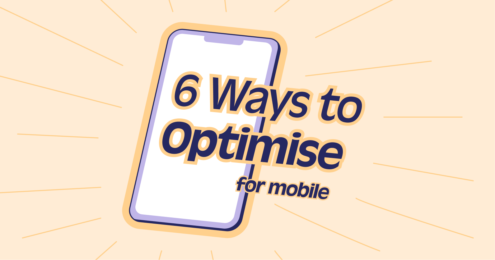 6 way to optimise for mobile.