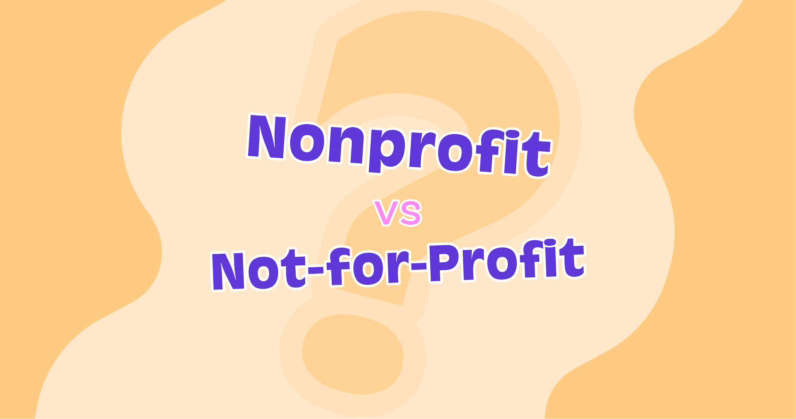 Not-for-profit vs. nonprofit organisations: What it means in the U.S.